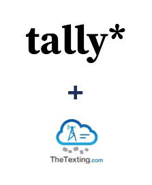 Tally ve TheTexting entegrasyonu