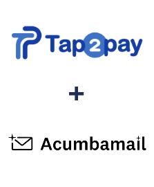 Tap2pay ve Acumbamail entegrasyonu