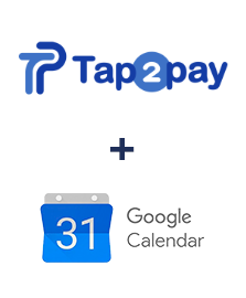 Tap2pay ve Google Calendar entegrasyonu