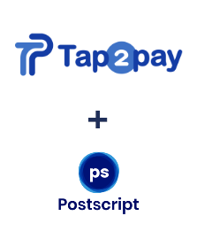 Tap2pay ve Postscript entegrasyonu