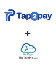 Tap2pay ve TheTexting entegrasyonu
